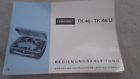 Tk46u Tk46. Grundig Original Tk Reel To Operating Manual English German