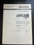 Kenwood TM-201A Instruction Manual 2M Fm Transceiver Original Very Nice Cond.. Fixed Price $18.00.