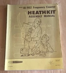 Heathkit IB-1102 Frequency Counter Assembly Manual Book Original Printing. Fixed Price $34.99.