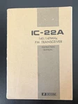 Icom IC-22A 145/147 Mhz Fm Transceiver Instruction Manual Original. Fixed Price $15.00.