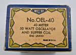 Vintage Bud NO.OEL-40 40-METER, 50-WATT Oscillator And Buffer Coil. Fixed Price $55.00.