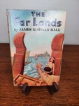 James Norman Hall / The Far Lands 1950 Hard Cover With Dust Jacket. Fixed Price $7.99.