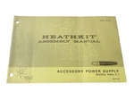 Heathkit Assembly Manual HWA-7-1 Accessory Power Supply Vtg 1972. Fixed Price $13.74.