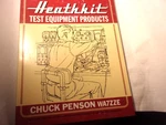 Heathkit Test Equipment Products By Chuck Penson WA7ZZE. Fixed Price $36.99.
