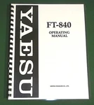 Yaesu FT-840 Operating Manual Premium Card Stock Covers & 32 Lb Paper!. Fixed Price $23.00.