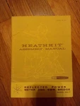 Heathkit Assembly Manual Model HM-11 Reflected Power Meter And Swr Bridge. Fixed Price $17.84.