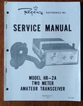 Vintage Regency Model HR-2A Two Meter Amateur Transceiver Service Manual. Fixed Price $22.50.