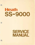 Service Manual Guide For Heathkit SS-9000. Fixed Price $25.01.