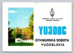 Ham Radio Qsl YU3DBC Murska Sobota Yugoslavia 1975 SR7 Club. Fixed Price $16.99.