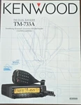 Kenwood Fm Dual Bander TM-733A Brochure. Fixed Price $13.95.