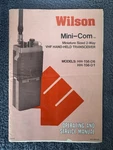 Wilson Mini-com Operating / Service Manual Vhf Handheld HH-156-D6, HH-156-D1. Fixed Price $14.25.