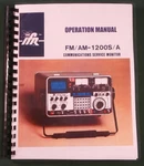Ifr Fm/am 1200S/A Communications Monitor Operation Manual. Fixed Price $45.00.