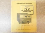 Drake TC-2 Ham Radio Transmitting Converter Instruction Manual (original). Fixed Price $20.00.