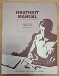 Heathkit 2-METER Fm Amplifier Model HA-202 Manual Origional. Fixed Price $15.00.