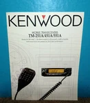Kenwood TM-251A/ 451A/ 551A Mobile Transceiver Brochure Original. Fixed Price $7.95.