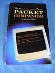 Arrl Book "your Packet Companion" By Steve Ford, WB8IMY 1992 New. Fixed Price $14.99.
