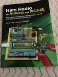 Arrl's Ham Radio For Arduino & Picaxe Over 200 Pages.. Fixed Price $22.98.