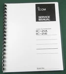 Icom IC-2IA IC-2IE Service Manual: W/11"X36" Schematic, Protective Covers. Fixed Price $27.00.