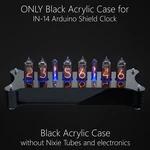 Black Acrylic Case For IN-14 Arduino Shield Nixie Tubes Clocks Gra&afch. Fixed Price $59.95.