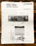 Kenwood KRC-1003 Car Radio Service Manual *original*. Fixed Price $14.97.