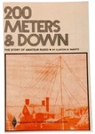 200 Meters & Down. The Story Amateur Radio. 1981 Softcover (free Shipping!). Fixed Price $18.99.