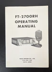 Yaesu FT-2700RH Operating Manual Vhf/uhf Dual Fm Mobile Transceiver Original. Fixed Price $19.00.