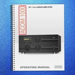 Acom 1000 Linear Amplifier User Manual 2017 - Steel Spiral Bound Tough Jacket. Fixed Price $14.95.