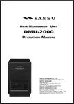 Yaesu DMU-2000 Data Management Instruction Manual: Operating Guide Coil Bound. Fixed Price $19.95.
