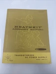 Heathkit Manual Transistorized Dc Power Supply HWA-17-1. Fixed Price $8.95.