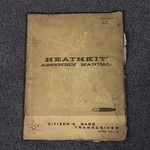 Scarce 1963 Heathkit Citizen's Band Transceiver Model GW-11D Assembly Manual. Fixed Price $20.99.