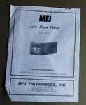 Low Pass Filter Model MFJ-704 1990 Instruction Manual. Fixed Price $5.85.