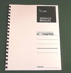 Icom IC-756PRO Service Manual: 11"X17" Color Foldouts. Protective Plastic Covers. Fixed Price $30.00.