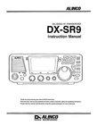 Alinco DX-SR9 Transceiver Instruction Manual 101 Pages Operating Guide. Fixed Price $19.99.