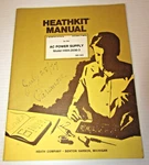 Original Heathkit Ac Power Supply Model HWA-2036-3 Assembly Manual 1976 Pages. Fixed Price $12.00.
