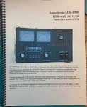 Ameritron ALS-1300 Spiral Bound Instruction Manual High Quality, Plastic Covers. Fixed Price $22.50.