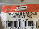Double Hh Orange Handle Detent Pin 3/8" X 3" Nos (n.o.). Fixed Price $12.74.