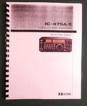 Icom IC-475A/E Instruction Manual Premium Card Stock Covers & 28 Lb Paper!. Fixed Price $23.00.
