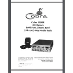 Cobra 132XLR Cb Radio Owner Manual 31 Pages Comb Bound Gloss Cover. Fixed Price $15.95.