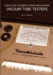 Vacuum Tube Testers For EL34 EL84 6L6 12AX7 300B 2A3 6BQ5 Marshall Vox Fender. Fixed Price $64.48.