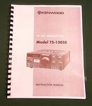 Kenwood TS-130SE Instruction Manual Premium Card Stock Covers & 28 Lb Paper!. Fixed Price $23.00.