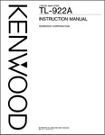 Kenwood TL-922A Instruction Manual 23 Page, Black And White, Coil Bound. Fixed Price $18.95.