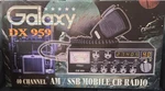 Galaxy DX959 Cb Radio (40 Ch, Am/ssb) Mobile, All New Iob (nos). Fixed Price $269.99.