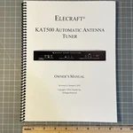 Elecraft KAT500 Automatic Antenna Tuner Owner's Manual Revision C4 2014 Spiral. Fixed Price $29.95.
