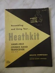 Heathkit Model GW-30 Hand Held Citizen's Band Transceiver Manual Original. Fixed Price $16.95.
