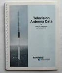 Television Antenna Data For Filing Fcc Applications 1974, Harris:gates Division. Fixed Price $19.99.