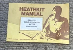 Heathkit Model HD-1426 Relative Field Strength Meter Original Manual.. Fixed Price $13.95.