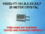 Yaesu FT-101B,E,EE,EX,F Series Meter Crystal 20.020 Mhz Free Day Shipping. Fixed Price $14.75.