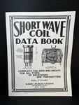 Short Wave Coil Data Book For Radio Receivers & Transmitters - Lindsay Reprint. Fixed Price $11.95.