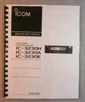 Icom IC-3230H/A/E Instruction Manual Premium Card Stock Covers & 28 Lb Paper!. Fixed Price $23.00.