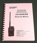 Yaesu VX-8DR / De Instruction Manual Premium Card Stock Covers & 32LB Paper!. Fixed Price $33.00.